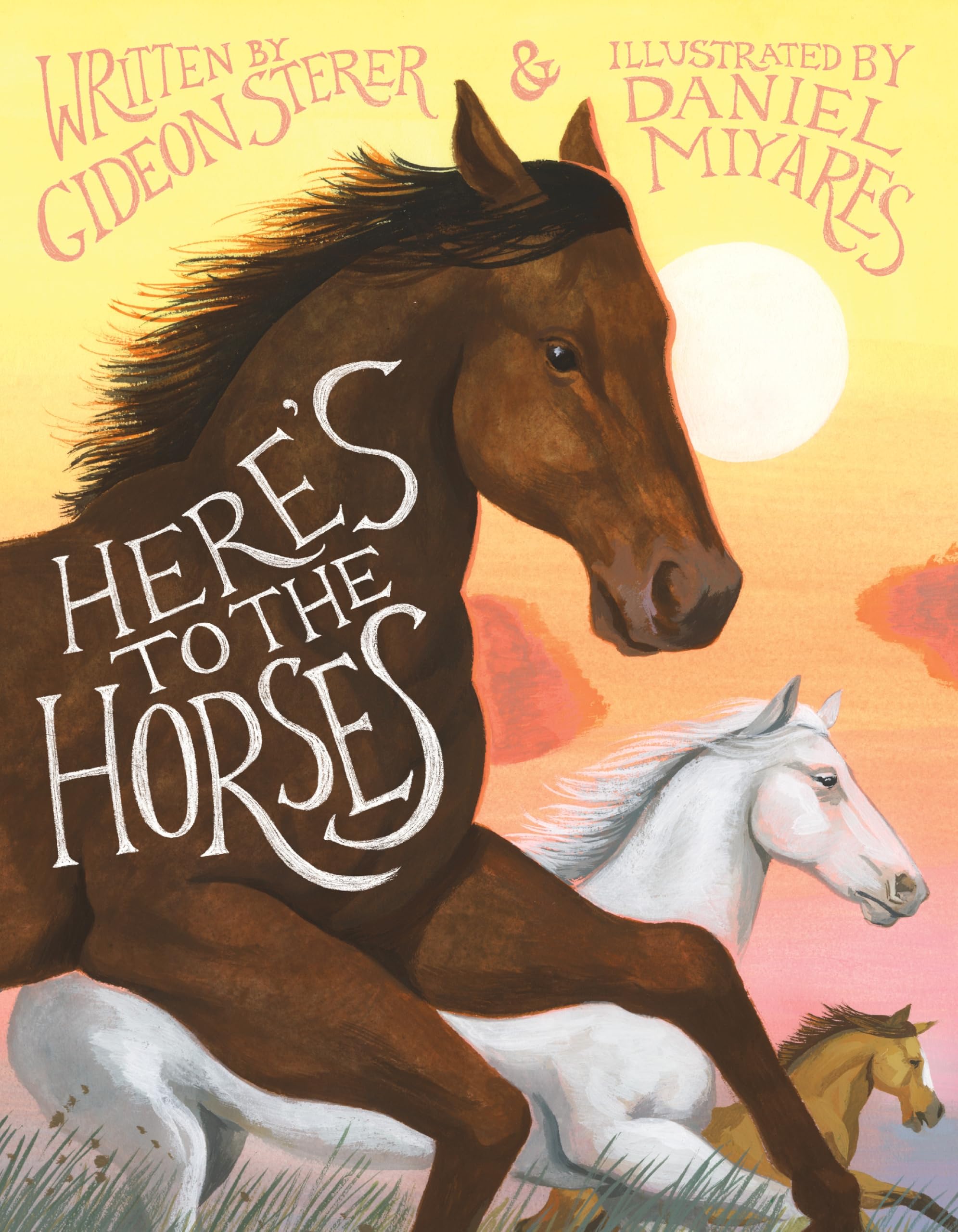 Cover of Here’s to the Horses
